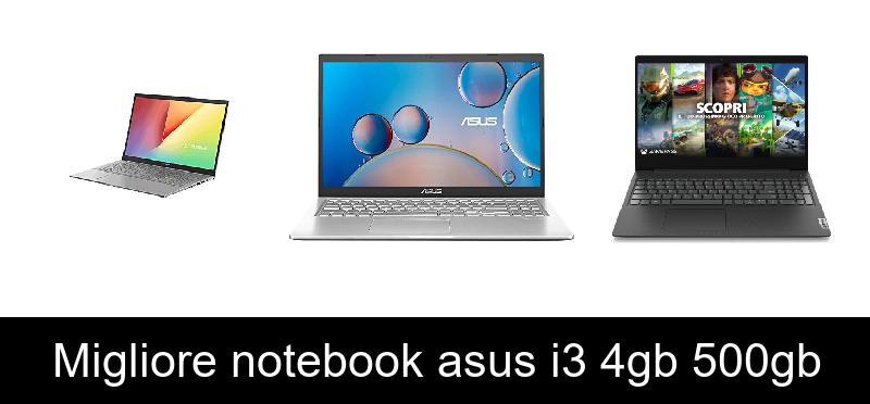recensione Migliore notebook asus i3 4gb 500gb