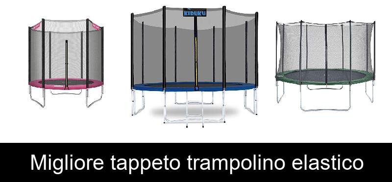 recensione Migliore tappeto trampolino elastico