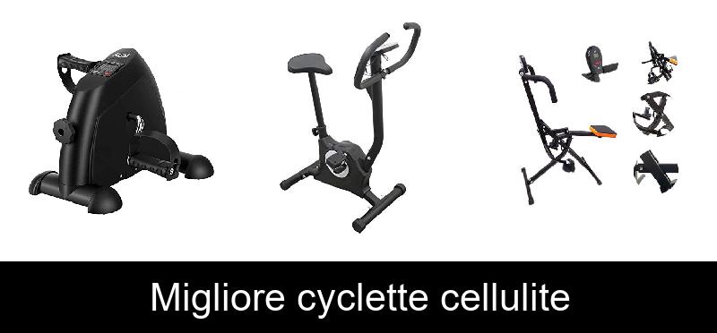 recensione Migliore cyclette cellulite
