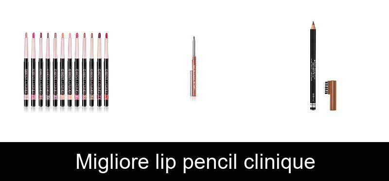 recensione Migliore lip pencil clinique