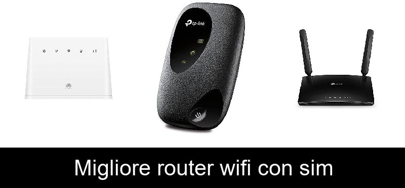 recensione Migliore router wifi con sim