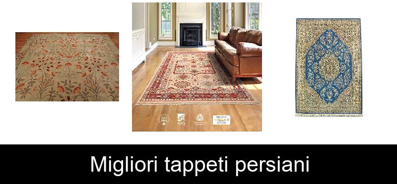 Migliori tappeti persiani