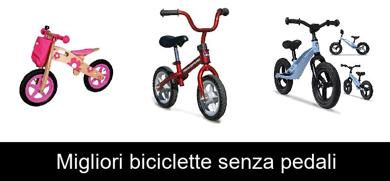 Migliori biciclette senza pedali