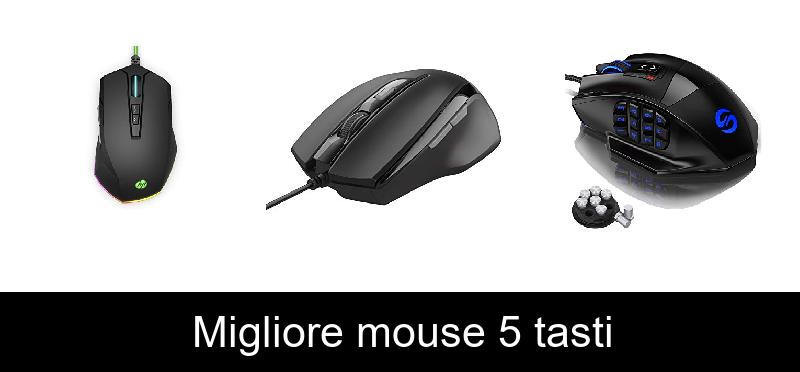Migliore mouse 5 tasti