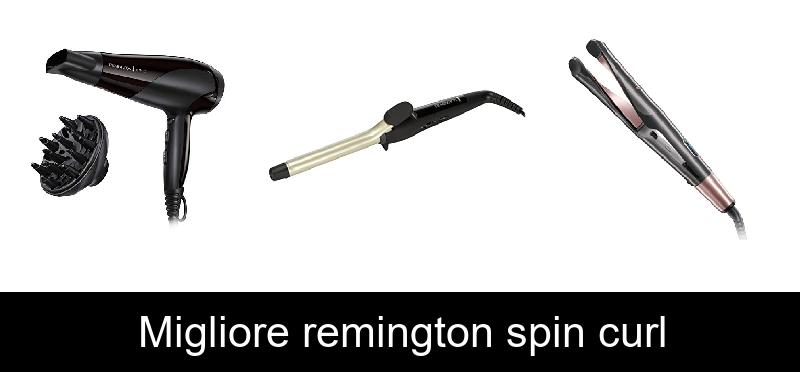 recensione Migliore remington spin curl
