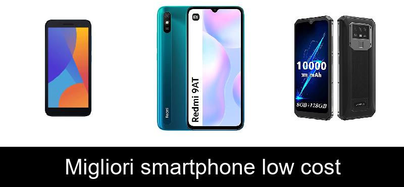recensione Migliori smartphone low cost