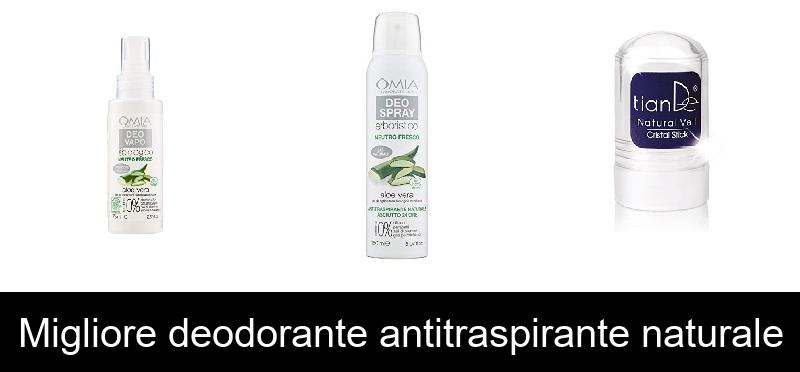 Migliore deodorante antitraspirante naturale