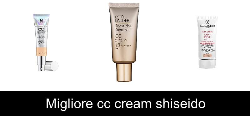 Migliore cc cream shiseido