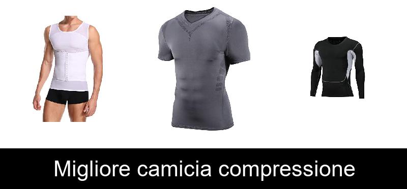 recensione Migliore camicia compressione