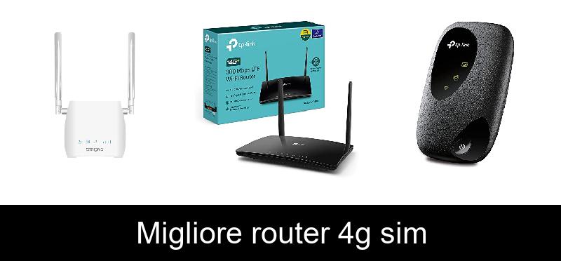 Migliore router 4g sim