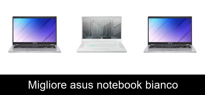 Migliore asus notebook bianco