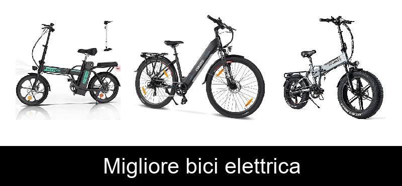 Migliore bici elettrica
