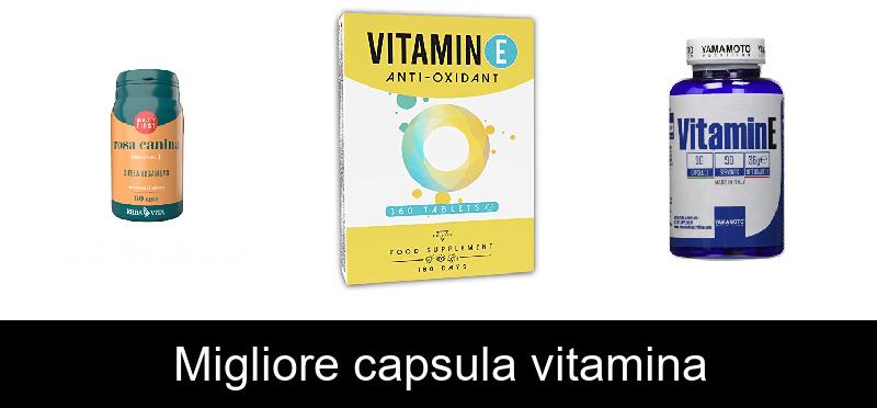 recensione Migliore capsula vitamina