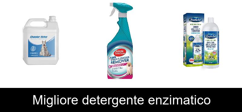 Migliore detergente enzimatico