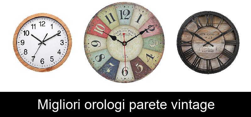 recensione Migliori orologi parete vintage