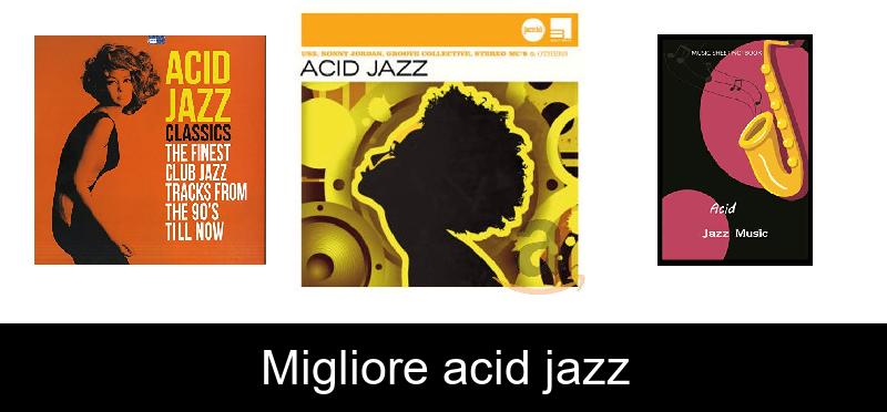 Migliore acid jazz