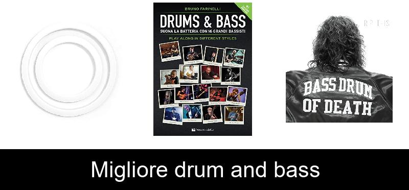 Migliore drum and bass