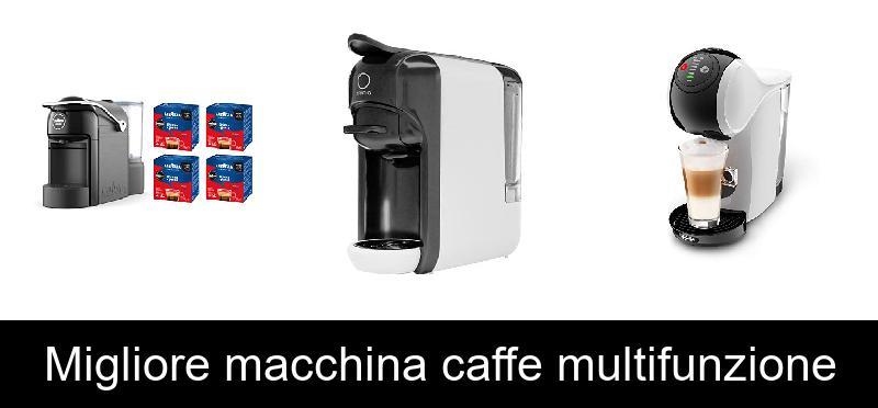 recensione Migliore macchina caffe multifunzione