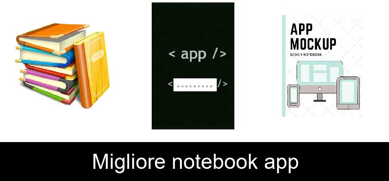 Migliore notebook app