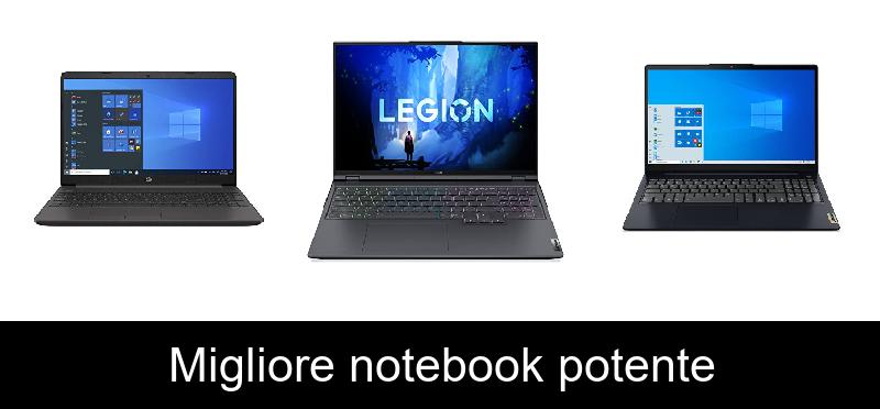 Migliore notebook potente