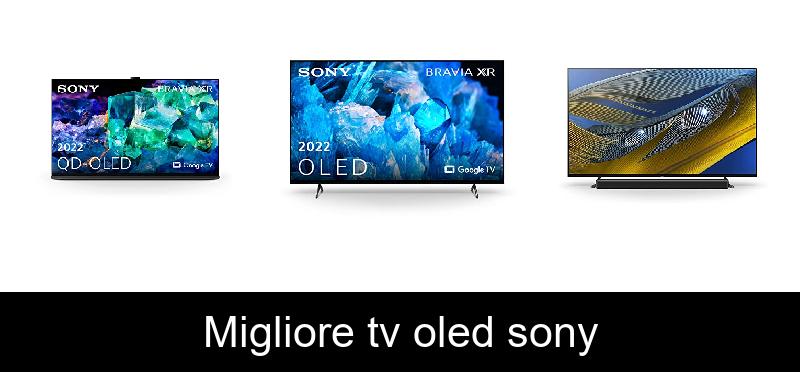 Migliore tv oled sony