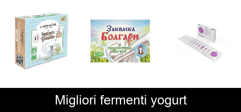 Migliori fermenti yogurt