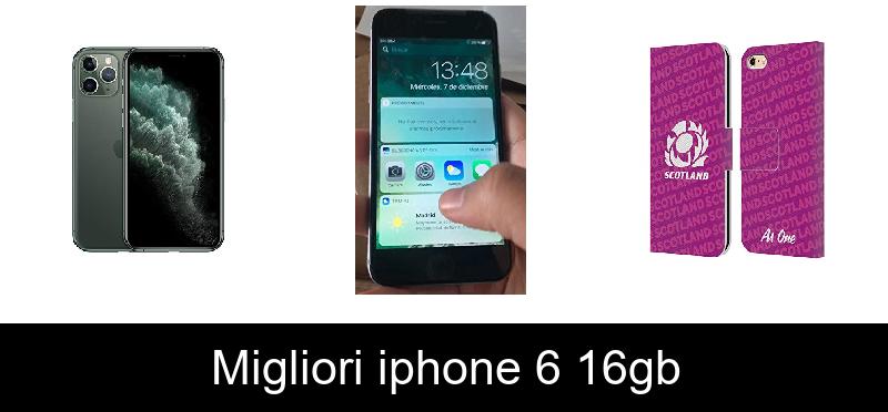 Migliori iphone 6 16gb