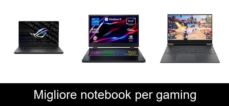 Migliore notebook per gaming