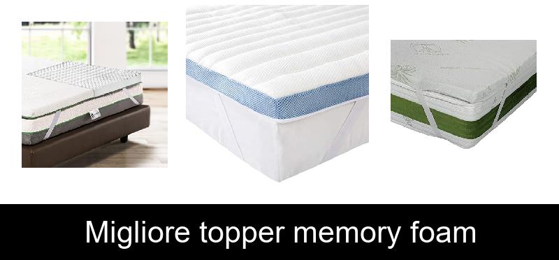 Migliore topper memory foam