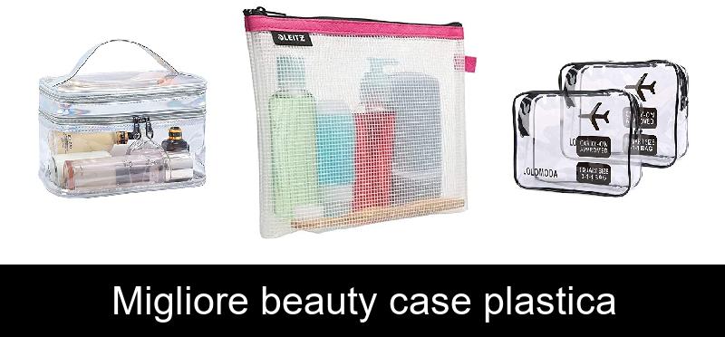 Migliore beauty case plastica