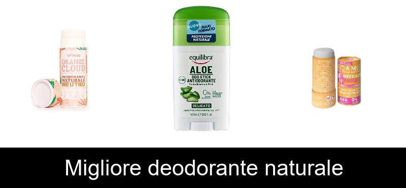 Migliore deodorante naturale