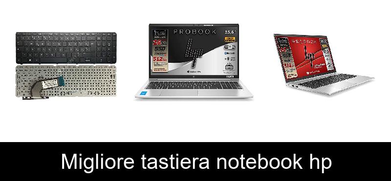 Migliore tastiera notebook hp