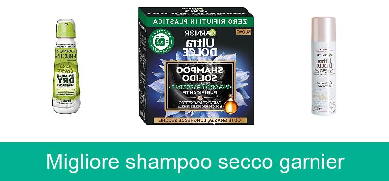 recensione Migliore shampoo secco garnier